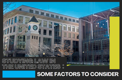 Studying Law in the United States: Some Factors to Consider.