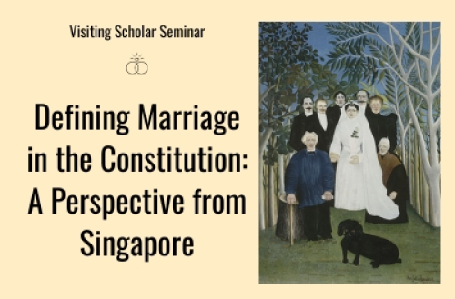 Defining Marriage in the Constitution: A Perspective from Singapore